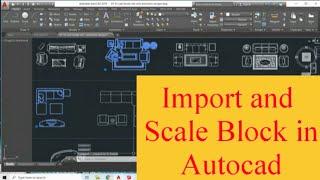 How  to Import & Scale block in Autocad