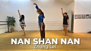 NAN SHAN NAN - ZHANG LEI | Chinese Dance Class