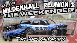 RACING 2 CARS IN 1 WEEKEND! | The Midenhall Reunion 3 | Allstar Garage