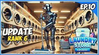 ROBOTUL CE OFERA UN NIVEL SUPERIOR DE CURATENIE | LAUNDRY STORE SIMULATOR| EP 10