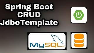 Spring Boot CRUD with jdbc template | CRUD | JdbcTemplate