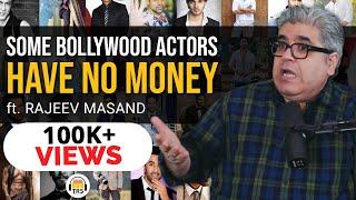 Some Bollywood Actors have NO MONEY - Rajeev Masand | TheRanveerShow Clips