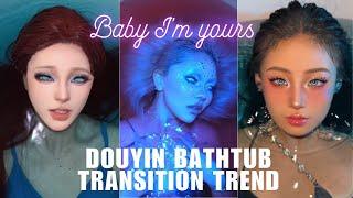 Baby I'm Yours - Bathtub Transition Trend on Douyin 