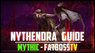 Nythendra Mythic Guide - FATBOSS