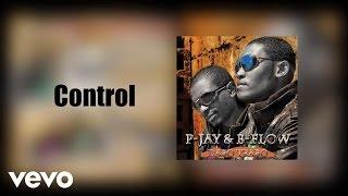 B Flow - Kontolo (Control) [Audio] ft. P-Jay