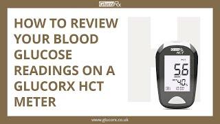 How to review your glucose readings on a GlucoRx HCT meter