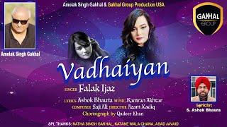 Vadhaiyan - (Official Video) | Falak Ijaz | New Punjabi Song 2024 | Amolak Singh Gakhal