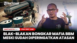 Blak-blakan Bongkar Mafia BBM, Ipda Rudy Soik Diperingatkan Atasan Bakal Ada Tekanan Kencang