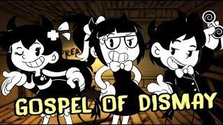 【Bendy And The Ink Machine】- Gospel of Dismay (Cover Ft. Djsmell & Kathy-Chan)