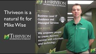 Thriveon Technology Company with Quality of Life for Mike