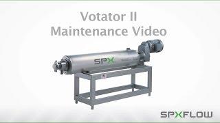 Votator® II Scraped Surface Heat Exchanger Maintenance Procedures - WCB