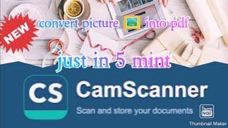 Convert picture to PDF through camscanner app.