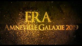 ERA The Live Experience 2019 - Galaxie Amnéville