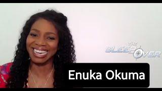 THE SLEEPOVER -  ENUKA OKUMA INTERVIEW (2020)