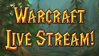 Warcraft Farming Gold, Rep, Transmog - Starting From Scratch - Test Stream