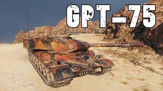 GPT-75 - МАСТЕР ПО ТОКСИЧНОСТИ #wot #танки