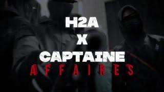 H2A Feat. CAPTAINE - AFFAIRES