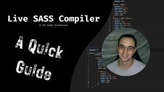 Live SASS: A Quick Start Guide - A VS Code Extension