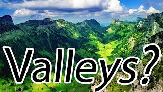 How are Valleys Formed