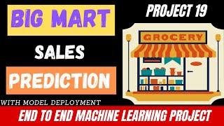 25. Project 19 : Big Mart Sales Prediction using Machine Learning | Machine Learning Projects