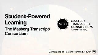 Student-Powered Learning with the Mastery Transcript Consortium