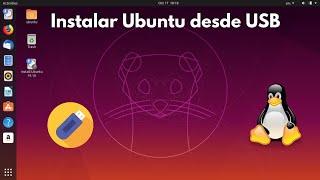 Como Instalar Ubuntu desde USB Ultima versión Paso a Paso | FACIL