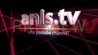 INTRO OF anis.tv