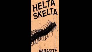 Helta Skelta- Parasite Demo