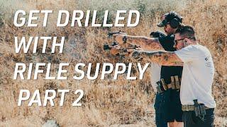 Get Drilled With Rifle Supply: Part 2