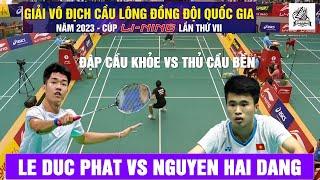 Cầu lông | Đại chiến tay vợt số 1 và số 2 Việt Nam (Đức Phát vs Hải Đăng)