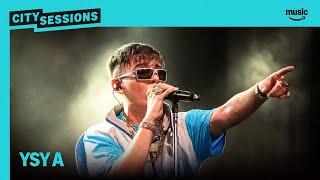 YSY A - PASTEL CON NUTELLA - City Session (Amazon Music Live)