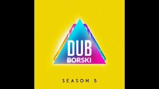 Dub Borski - Downtempo Dabs (Original Mix)