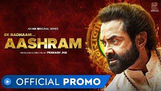 Ek Badnaam... Aashram - Kahani Ab Tak, Watch on 21st July | Bobby Deol | Prakash Jha | MX Player