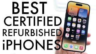 Best Certified Refurbished iPhones To Buy In 2024