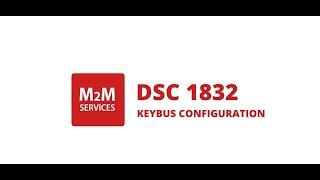 DSC PowerSeries PC1832 Keybus Configuration