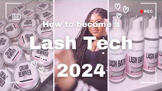 How To Become A Lash Tech In 2024