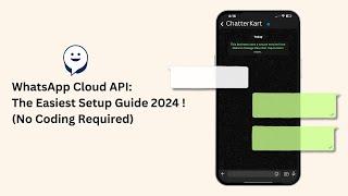 Easiest WhatsApp Cloud API Setup Guide 2024 || Step-by-Step Guide (No Coding )