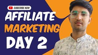 #DAY2 ||AFFILIATE MARKETING || For beginner || By digital Kapil ||