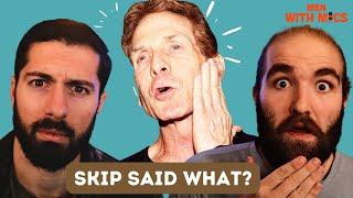 Skip Bayless Did Nothing Wrong | Men With Mics