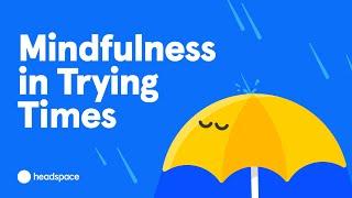 Mindfulness in Trying Times: Headspace Meditation and Mindfulness Talk in Teachers Table