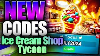 Ice Cream Shop Tycoon CODES - ROBLOX JULY 2024