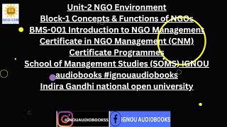 Unit-2 NGO Environment Block-1 BMS 001 CNM SOMS #ignou #ignouexam  #nongovernmentalorganization