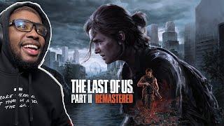 Last Of Us Part 2 Remastered PC Trailer Reaction