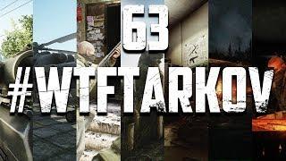 #WTFTARKOV 63 || Moments of Tarkov || Epic & Funny