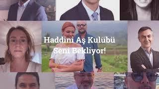 Haddini Aş Kulübü Seni Bekliyor!