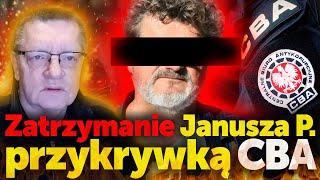 Przykrywka CBA. Zatrzymanie Janusza P. polityka i biznesmena odwraca uwagę od afery Pegasus