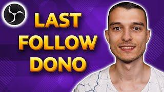 OBS Studio Streamlabels einfügen Last Follower Top Donator Last Subscriber einrichten