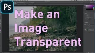 How to Make a Photoshop Layer Transparent