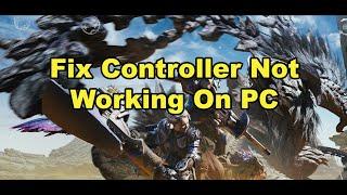 Monster Hunter Wilds: Fix Controller/Gamepad Not Working On PC