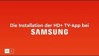 HD+ TV-App Tutorial „Die Installation bei Samsung für Sat und IP“